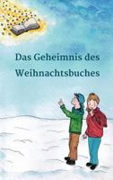 Das Geheimnis des Weihnachtsbuches 3746989698 Book Cover
