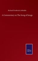 A Commentary on the Song of Songs B0BQ3VQ8TC Book Cover