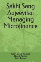 Sakhi Sang Aajeevika: Managing Microfinance 1983093513 Book Cover