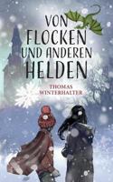 Von Flocken und anderen Helden 3740748877 Book Cover