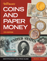 Warman's Coins and Paper Money: Identification and Price Guide 1440217289 Book Cover
