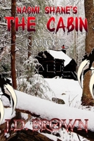 Naomi Shane's the Cabin : Rancor 1972599062 Book Cover