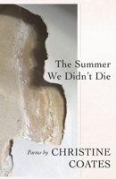 The Summer We Didn't Die 1928433022 Book Cover