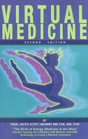 Virtual Medicine: A New Dimension in Energy Healing 0976861720 Book Cover