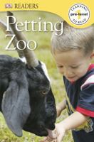 Petting Zoo (DK READERS) 0756614643 Book Cover