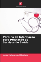 Partilha de Informação para Prestação de Serviços de Saúde 6205668440 Book Cover