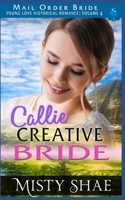 Callie - Creative Bride B0988PPWR5 Book Cover