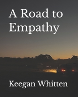A Road to Empathy B0CFZC266L Book Cover