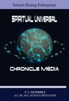 Saturn Rising Enterprise - Spiritual Universal Chronicle Media 108815669X Book Cover