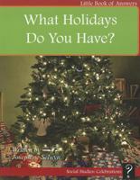 What Holidays Do You Have? 192713630X Book Cover