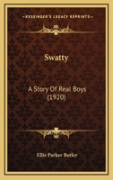 Swatty: A Story of Real Boys 1518899927 Book Cover