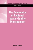 The Economics of Regional Water Quality Management 1617260843 Book Cover