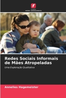 Redes Sociais Informais de Mães Atropeladas 620321700X Book Cover