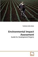 Environmental Impact Assessment: Guide For Development Projects 3639242106 Book Cover