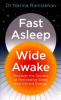 Fast Asleep, Wide Awake: Discover the secrets of restorative sleep and vibrant energy 0008179867 Book Cover