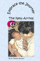 The New Arrival (Embrace The Journey) B0CKB8DPY3 Book Cover