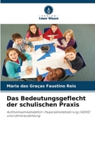Das Bedeutungsgeflecht der schulischen Praxis 6205825090 Book Cover