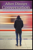 After Dinner Conversation Magazine B0BWHC17KJ Book Cover