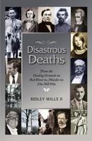Disastrous Deaths 0692287787 Book Cover