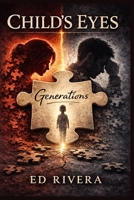 Child's Eyes: Generations B0GXPP41MV Book Cover