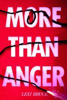 More Than Anger 1538382644 Book Cover