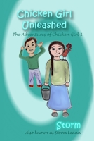 Chicken Girl Unleashed 1727098641 Book Cover