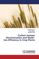 Carbon Isotope Discrimination and Water-Use Efficiency in Crop Plants 6200115206 Book Cover