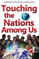 Touching the Nations Among Us: Stories from International House Fort Wayne, in 1492941972 Book Cover