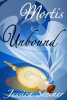 Mortis Unbound 0988151618 Book Cover