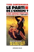 Le Parti de l'ennemi ? - Le Parti communiste français dans la lutte pour la paix (1947-1958): Le Parti communiste français dans la lutte pour la paix (1947-1958) 2200268181 Book Cover