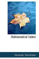 Mathematical Tables 1110445598 Book Cover