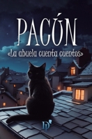 Pacún: «La abuela cuenta cuentos» (Spanish Edition) B0CKLXMVZN Book Cover