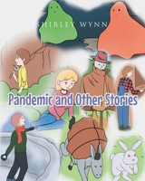 Pandemic and Other Stories 1662452411 Book Cover
