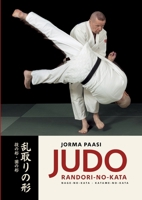 Judo: Randori-no-kata: Nage-no-Kata and Katame-no-Kata (Finnish Edition) 9528095232 Book Cover