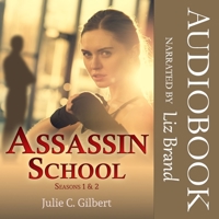 Assassin School Seasons 1 and 2 B0C5G2SDPD Book Cover