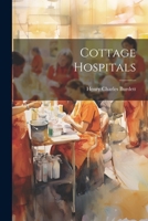 Cottage Hospitals 1143032802 Book Cover