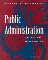 Public Administration: An Action Orientation