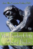 Mind-Bending Chats with Great Thinkers 0741407647 Book Cover