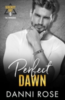 Perfect Dawn - The Howards: A Contemporary Romance B0BMZNWKCK Book Cover
