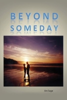 Beyond Someday 1636614698 Book Cover