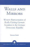 Walls and Mirrors B002BCE4ES Book Cover