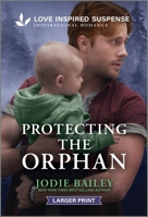 Protecting the Orphan 1335980512 Book Cover