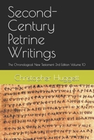 Second-Century Petrine Writings: The Chronological New Testament 3rd Edition Volume 10 B0FXWJQXND Book Cover