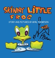 Skinny Little Frog 1648733344 Book Cover