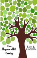 The Hopper-Hill Family 1514327562 Book Cover