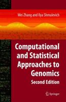 Computational and Statistical Approaches to Genomics 0387262873 Book Cover