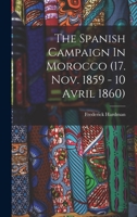 The Spanish Campaign In Morocco 1017841314 Book Cover