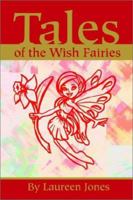 Tales of the Wish Fairies 0595229298 Book Cover