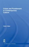 Crime and Punishment in Contemporary Culture 041528175X Book Cover