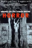 Bending the Landscape: Original Gay and Lesbian Horror Writing 1585671169 Book Cover